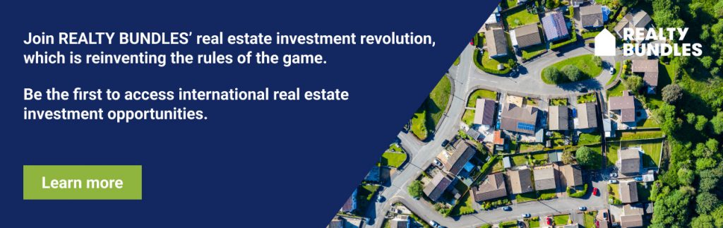 Join REALTY BUNDLES' real estate revolution, which is reinventing the rules of the game.
Be first ta access international real estate investment opportunities.