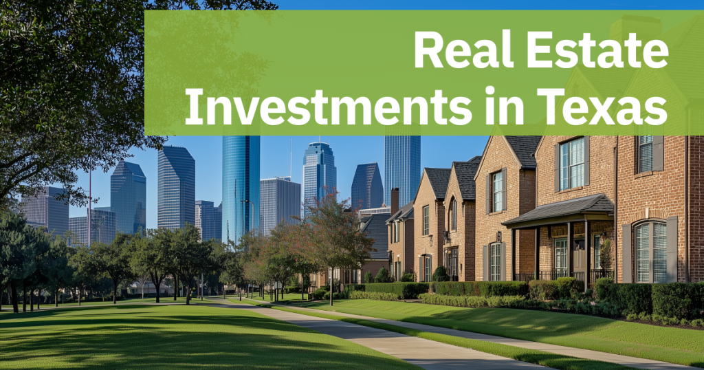 Real Estate Investments in Texas